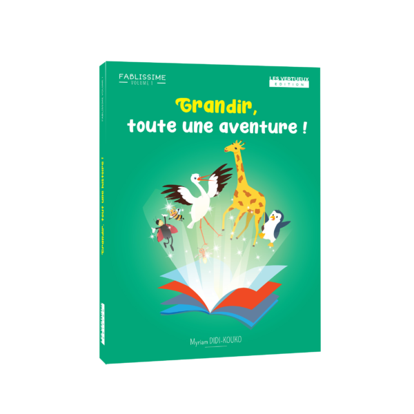 Grandir, toute une aventure !, un recueil de fables à partir de 6 ans